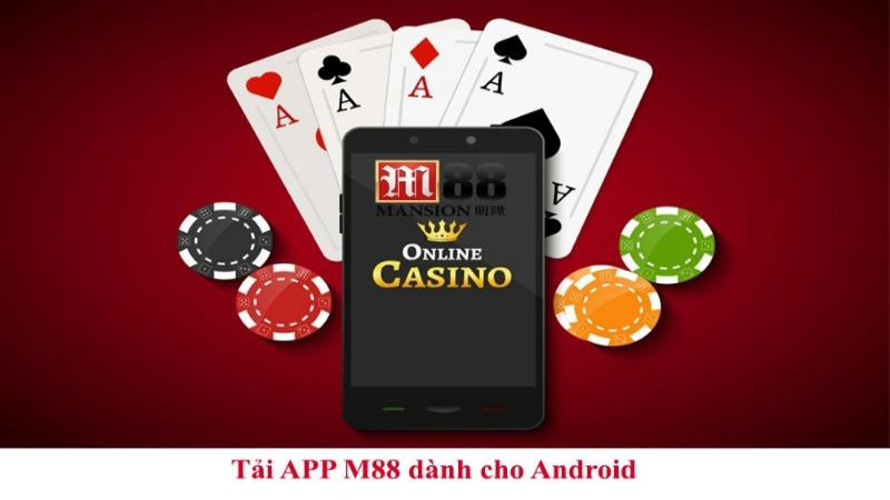 Hướng dẫn tải app M88 về các dòng máy
